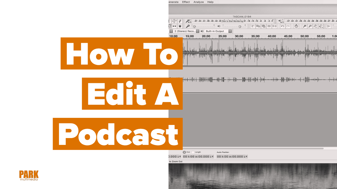How to Edit a Podcast