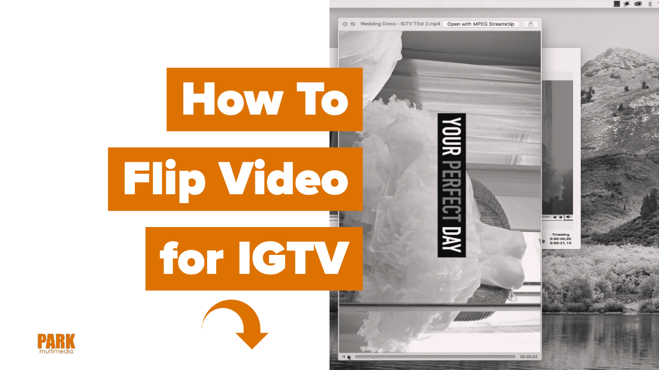 How to Flip Video for IGTV